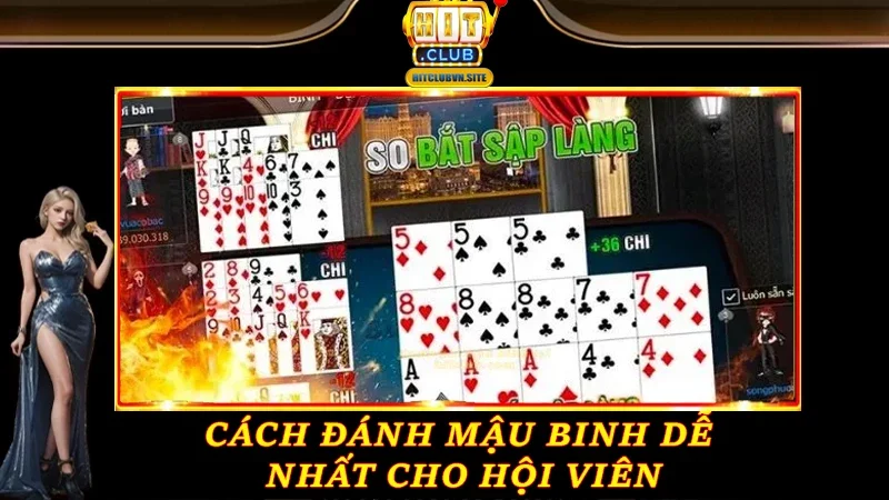 Cách đánh mậu binh dễ nhất cho hội viên Cách đánh mậu binh dễ nhất cho hội viên