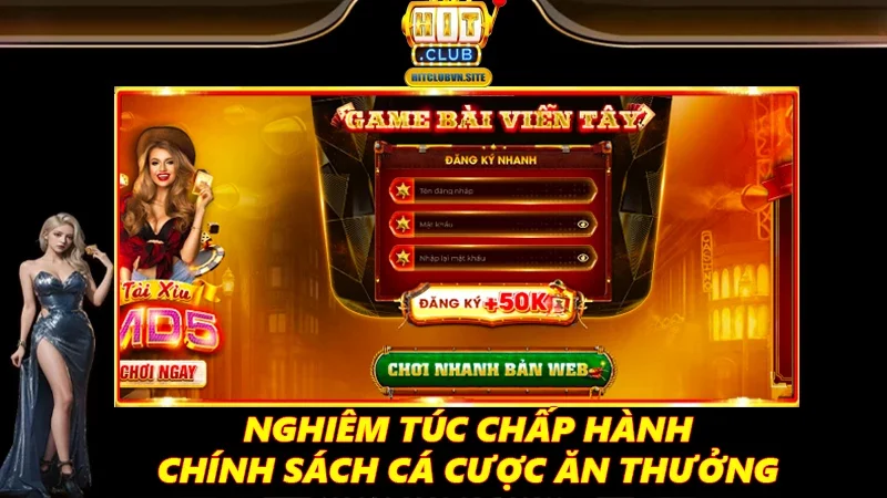 Nghiêm túc chấp hành chính sách cá cược ăn thưởng Nghiêm túc chấp hành chính sách cá cược ăn thưởng