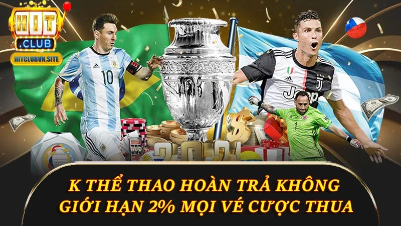 K Thể Thao hoàn trả không giới hạn 2% mọi vé cược thua K Thể Thao hoàn trả không giới hạn 2% mọi vé cược thua