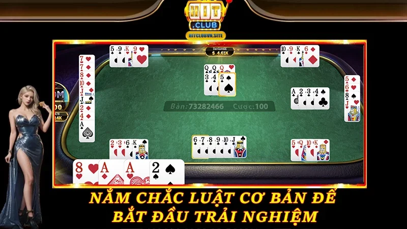 Nắm chắc luật cơ bản để bắt đầu trải nghiệm