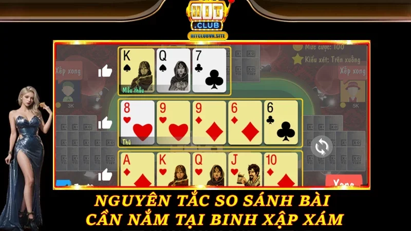 Nguyên tắc so sánh bài cần nắm tại binh xập xám Nguyên tắc so sánh bài cần nắm tại binh xập xám