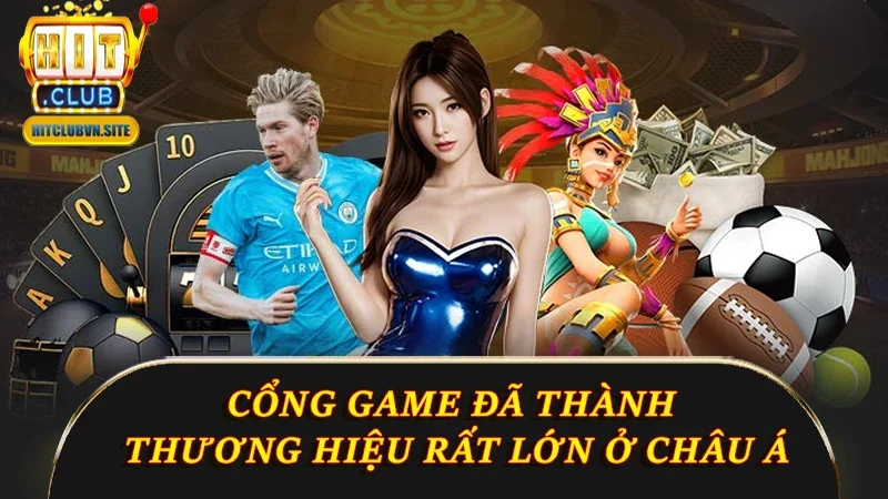 Cổng game đã thành thương hiệu rất lớn ở châu Á Cổng game đã thành thương hiệu rất lớn ở châu Á