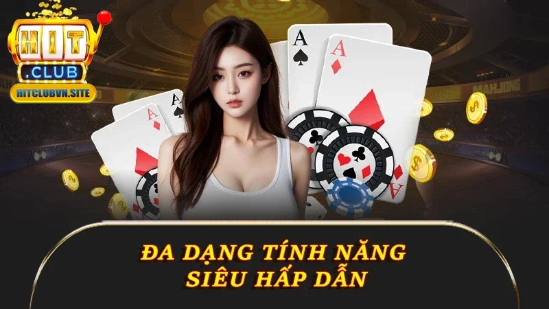 Đa dạng tính năng siêu hấp dẫn